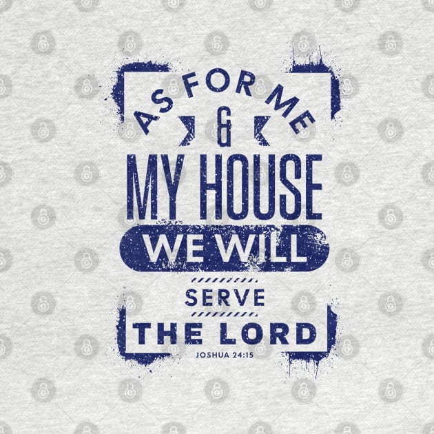 We Will Serve the Lord Joshua 24:15 Bible Verse by Contentarama